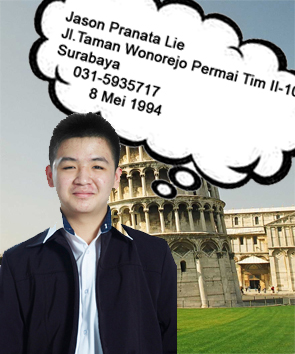 Jason Pranata Lie<br>Jl.Taman Wonorejo Permai Tim II-10, Surabaya<br>031-5935717<br>8 Mei 1994<br>